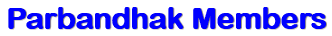 Parbandhak Members