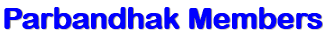 Parbandhak Members