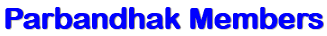 Parbandhak Members