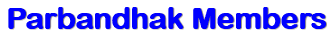 Parbandhak Members