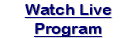 Watch Live Program