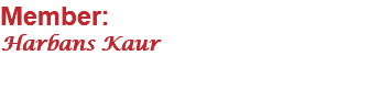 Member: Harbans Kaur